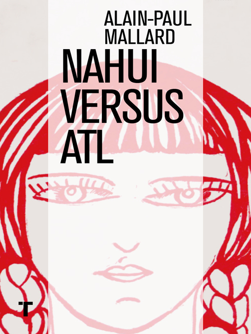 Title details for Nahui Versus Atl by Alain-Paul Mallard - Available